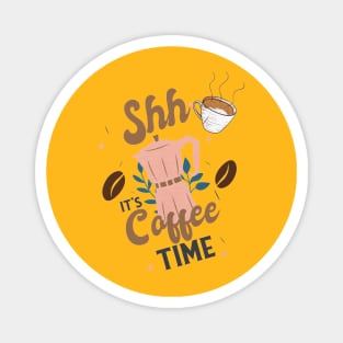 Its Coffee Time With Mug & Coffee Beans Magnet